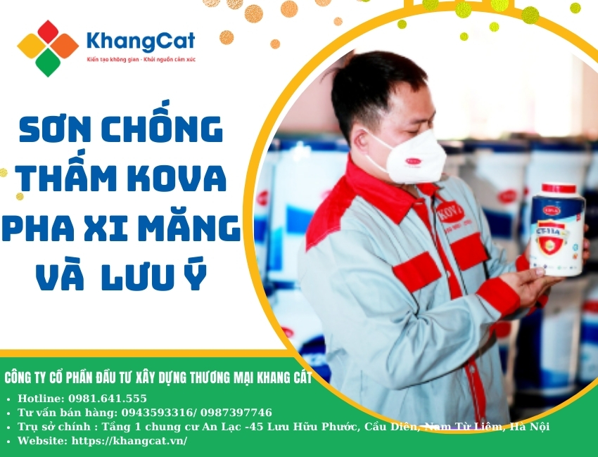 Sơn chống thấm Kova pha xi măng và những điều cần lưu ý